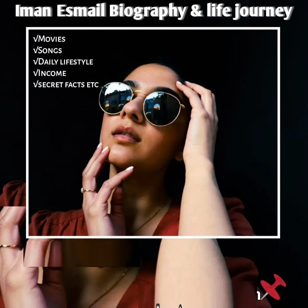 Iman Esmail Biography